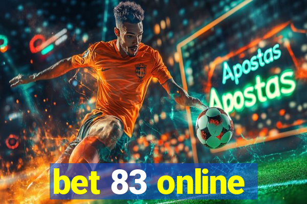 bet 83 online